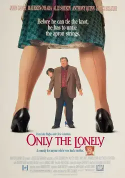 Скачать Поймет лишь одинокий / Only the Lonely (1991) фильм через торрент на русском