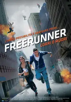 Фрираннер / Freerunner (2011) фильм скачать через торрент в хорошем качестве