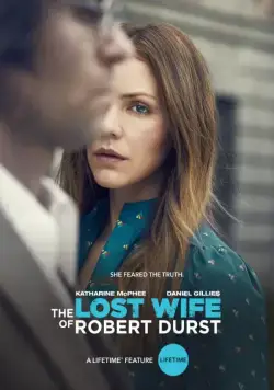 Пропавшая жена Роберта Дерста / The Lost Wife of Robert Durst (2017) фильм скачать через торрент в хорошем качестве