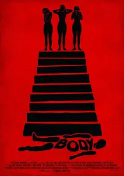Тело / Body (2015) фильм скачать через торрент в хорошем качестве