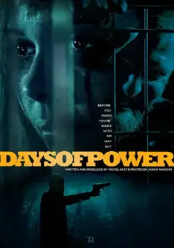 Дни власти / Days of Power (2017) фильм скачать через торрент в хорошем качестве