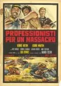 Кровь – красная, а золото – жёлтое / Professionisti per un massacro (1967) фильм скачать через торрент в хорошем качестве