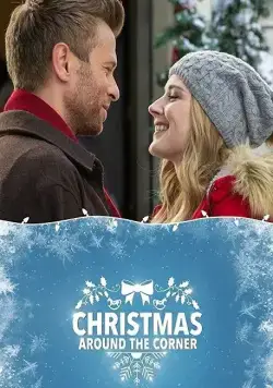 Рождество наступает / Christmas Around the Corner (2018) фильм скачать через торрент в хорошем качестве