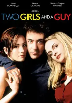 Скачать Любовный треугольник / Two Girls and a Guy (1997) фильм через торрент на русском