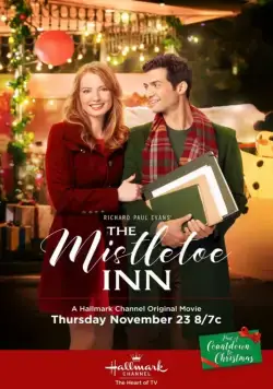 Рождество для писателя / The Mistletoe Inn (2017) фильм скачать через торрент в хорошем качестве