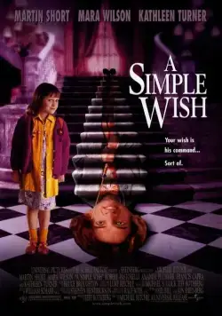 Простое желание / A Simple Wish (1997) фильм скачать через торрент в хорошем качестве