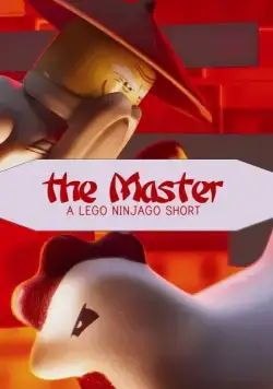 Мастер: Лего Ниндзяго / The Master: A Lego Ninjago Short (2016) мультфильм скачать через торрент в хорошем качестве