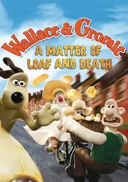 Уоллес и Громит: Дело о смертельной выпечке / A Matter of Loaf and Death (2008) мультфильм скачать через торрент в хорошем качестве