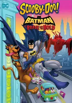 Скуби-Ду и Бэтмен: Отважный и смелый / Scooby-Doo & Batman: The Brave and the Bold (2018) мультфильм скачать через торрент в хорошем качестве