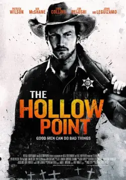 Техасский рейнджер / The Hollow Point (2015) фильм скачать через торрент в хорошем качестве