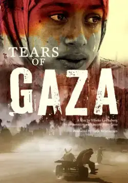 Слезы сектора Газа / Tears of Gaza (2010) фильм скачать через торрент в хорошем качестве