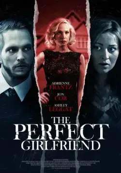 Идеальная подружка / The Perfect Girlfriend (2015) фильм скачать через торрент в хорошем качестве