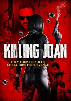 Убийство Джоан / Killing Joan (2018) фильм скачать через торрент в хорошем качестве