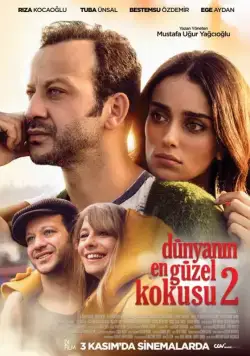 Лучший аромат в мире 2 / Dünyanin En Güzel Kokusu 2 (2017) фильм скачать через торрент в хорошем качестве