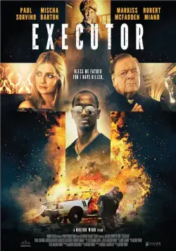 Исполнитель / Executor (2017) фильм скачать через торрент в хорошем качестве