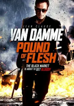 Скачать Фунт плоти / Pound Of Flesh (2015) фильм через торрент на русском