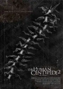 Человеческая многоножка 2 / The Human Centipede 2: Full Sequence (2011) фильм скачать через торрент в хорошем качестве