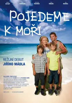 Поездка к морю / Pojedeme k mori (2014) фильм скачать через торрент в хорошем качестве