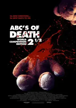 Азбука смерти 2.5 / ABC's of Death 2½ (2016) фильм скачать через торрент в хорошем качестве