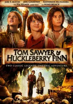 Том Сойер и Гекльберри Финн / Tom Sawyer & Huckleberry Finn (2014) фильм скачать через торрент в хорошем качестве