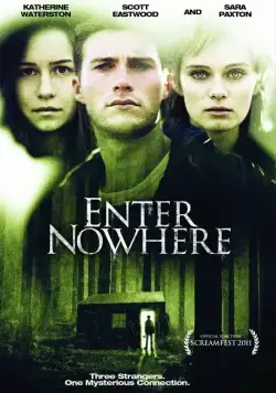Скачать Вход в никуда / Enter Nowhere (2010) фильм через торрент на русском