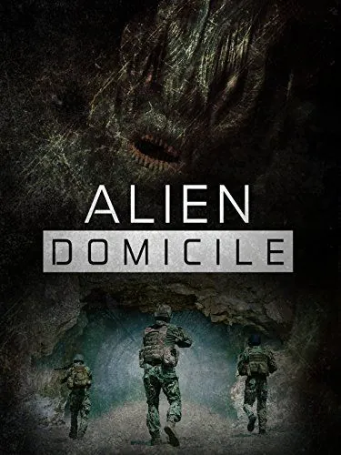 Инопланетное пристанище / Alien Domicile (2017) фильм скачать через торрент в хорошем качестве