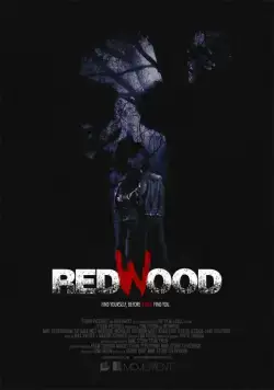 Рэдвуд / Redwood (2017) фильм скачать через торрент в хорошем качестве