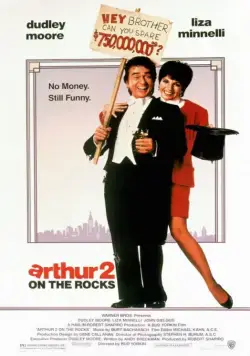 Артур 2: На мели / Arthur 2: On the Rocks (1988) фильм скачать через торрент в хорошем качестве