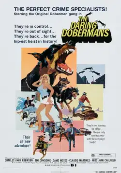 Отважные доберманы / The Daring Dobermans (1973) фильм скачать через торрент в хорошем качестве