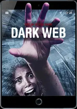 Даркнет / Dark Web (2017) фильм скачать через торрент в хорошем качестве