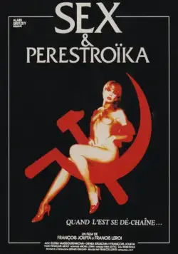 Скачать Секс и перестройка / Sex et perestroïka (1990) фильм через торрент на русском