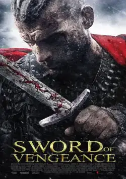 Меч мести / Sword of Vengeance (2015) фильм скачать через торрент в хорошем качестве