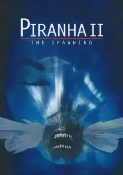 Пираньи 2: Нерест / Piranha Part Two: The Spawning (1981) фильм скачать через торрент в хорошем качестве