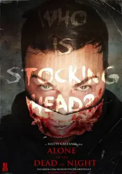 Одна под покровом ночи / Alone in the Dead of Night (2017) фильм скачать через торрент в хорошем качестве