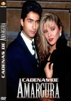Горькие цепи / Cadenas de amargura (1991) сериал скачать через торрент в хорошем качестве