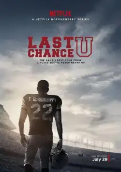 Последний шанс / Last Chance U (2016) сериал скачать через торрент в хорошем качестве
