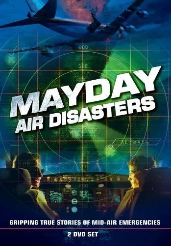 Расследования авиакатастроф / Mayday 2003 скачать через торрент сериал в хорошем качестве