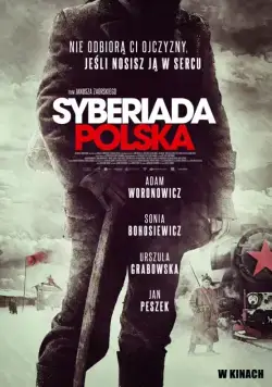 Скачать Польская сибириада / Syberiada polska (2013) фильм через торрент на русском
