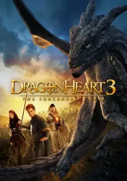 Сердце дракона 3: Проклятье чародея / Dragonheart 3: The Sorcerer's Curse (2015) фильм скачать через торрент в хорошем качестве