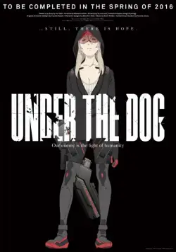 Побитые псы / Under the Dog (2016) сериал мультфильм аниме скачать через торрент в хорошем качестве