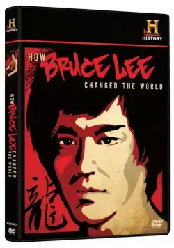 Скачать Как Брюс Ли изменил мир / How Bruce Lee Changed the World (2009) фильм через торрент на русском