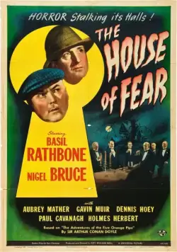 Шерлок Холмс: Замок ужаса / Sherlock Holmes in The House of Fear (1945) фильм скачать через торрент в хорошем качестве
