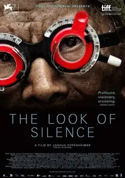 Взгляд тишины / The Look of Silence (2014) фильм скачать через торрент в хорошем качестве