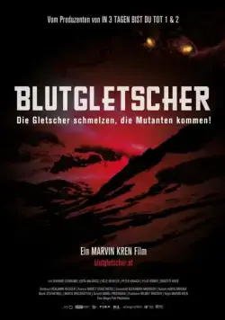 Кровавый ледник / Blutgletscher (2013) фильм скачать через торрент в хорошем качестве