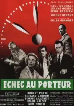 Шах носильщику / Échec au porteur (1958) фильм скачать через торрент в хорошем качестве