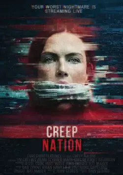 За тобой следят / Creep Nation (2019) фильм скачать через торрент в хорошем качестве