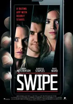 Неверный выбор / Swipe (2016) фильм скачать через торрент в хорошем качестве
