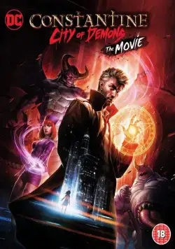Константин: Город демонов / Constantine: City of Demons (2018) мультфильм скачать через торрент в хорошем качестве