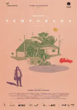 Скачать Сезон / Temporada (2018) фильм через торрент на русском