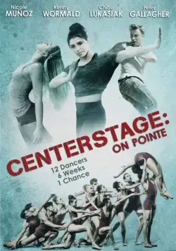 Балет. Жизнь на пуантах / Center Stage: On Pointe (2016) фильм скачать через торрент в хорошем качестве